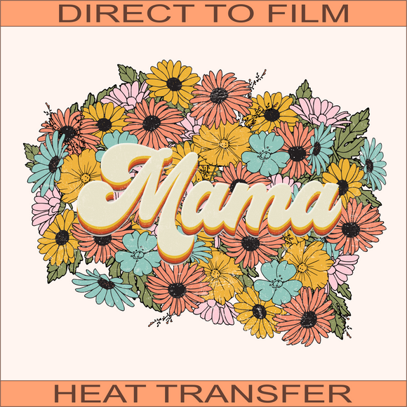 Mama Flowerbed | Ready to Press Heat Transfer 10