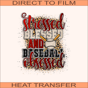 Stressed, Blessed  | Ready to Press Heat Transfer 8" X 9.6"