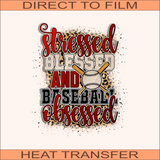 Stressed, Blessed  | Ready to Press Heat Transfer 8" X 9.6"