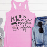 This Mama needs a coffee | Ready to Press Heat Transfer 10 x 8.5