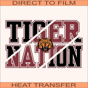 W141 - Tiger Nation | Ready to Press Heat Transfer 10.5" x 6.5"